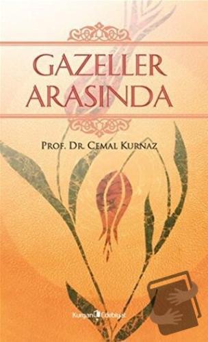 Gazeller Arasında - Cemal Kurnaz - Kurgan Edebiyat - Fiyatı - Yorumlar