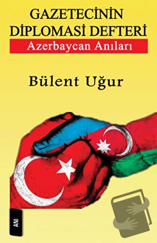 Gazetecinin Diploması Defteri - Bülent Uğur - Ozan Yayıncılık - Fiyatı