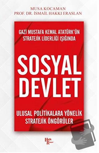 Gazi Mustafa Kemal Atatürk’ün Stratejik Liderliği Işığında - Sosyal De