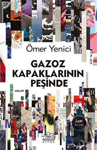 Gazoz Kapaklarının Peşinde (Ciltli) - Ömer Yenici - Nemesis Kitap - Fi