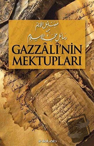 Gazzali’nin Maktupları - Şeyh Muhammed el-Yakubi - İnkılab Yayınları -