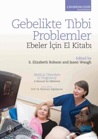 Gebelikte Tıbbi Problemler - Jason Waugh - Nobel Akademik Yayıncılık -