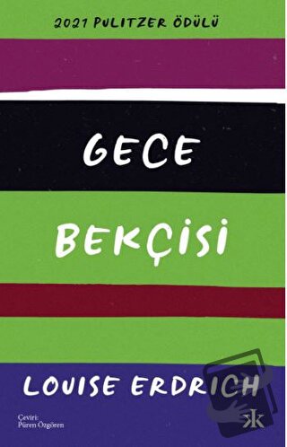 Gece Bekçisi - Louise Erdrich - Kafka Kitap - Fiyatı - Yorumları - Sat