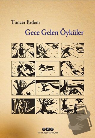 Gece Gelen Öyküler - Tuncer Erdem - Yapı Kredi Yayınları - Fiyatı - Yo