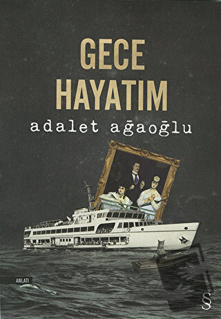 Gece Hayatım - Adalet Ağaoğlu - Everest Yayınları - Fiyatı - Yorumları