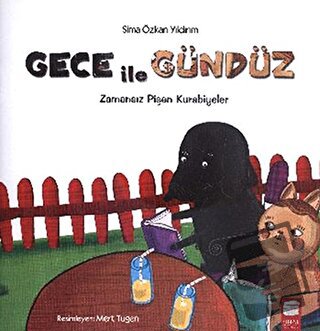 Gece ile Gündüz: Zamansız Pişen Kurabiyeler - Sima Özkan - Final Kültü