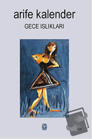 Gece Islıkları - Arife Kalender - Tekin Yayınevi - Fiyatı - Yorumları 