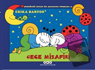 Gece Misafiri: Uğurböceği Sevecen ile Salyangoz Tomurcuk 26 - Erika Ba