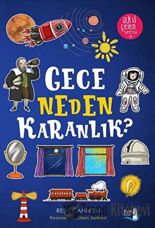 Gece Neden Karanlık? - Akıl Çelen Serisi 2 - Reşit Canbeyli - Büyülü F