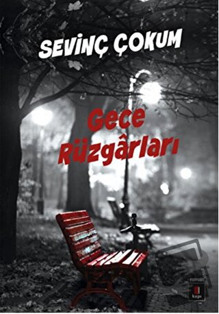 Gece Rüzgarları - Sevinç Çokum - Kapı Yayınları - Fiyatı - Yorumları -