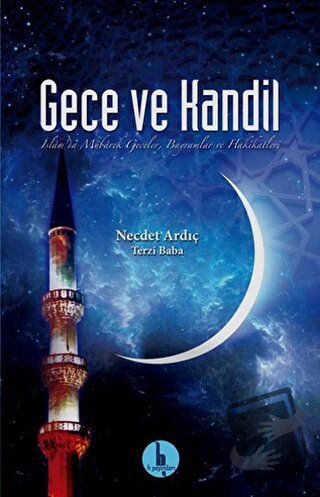 Gece ve Kandil - Necdet Ardıç - H Yayınları - Fiyatı - Yorumları - Sat