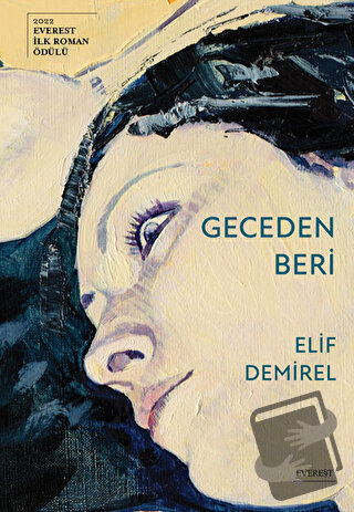 Geceden Beri - Elif Demirel - Everest Yayınları - Fiyatı - Yorumları -