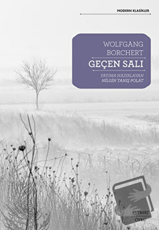 Geçen Salı - Wolfgang Borchert - Everest Yayınları - Fiyatı - Yorumlar