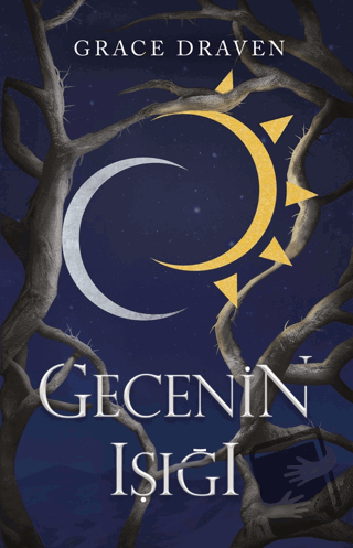 Gecenin Işığı - Grace Draven - Ren Kitap - Fiyatı - Yorumları - Satın 