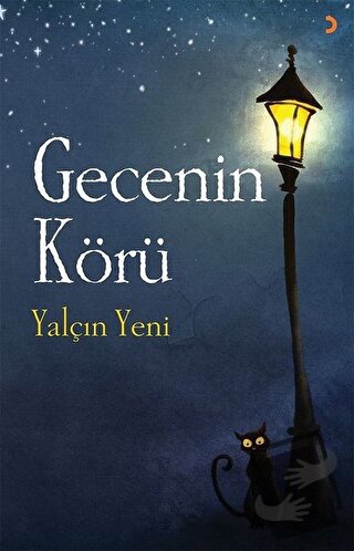 Gecenin Körü - Yalçın Yeni - Cinius Yayınları - Fiyatı - Yorumları - S