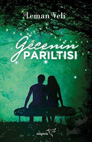 Gecenin Parıltısı - Leman Veli - Müptela Yayınları - Fiyatı - Yorumlar