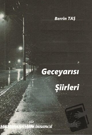 Geceyarısı Şiirleri - Berrin Taş - İnsancıl Yayınları - Fiyatı - Yorum