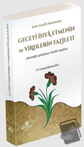 Geceyi İhya Etmenin ve Virdlerin Fazileti, M. İsmail Kemaloğlu, Ahıska