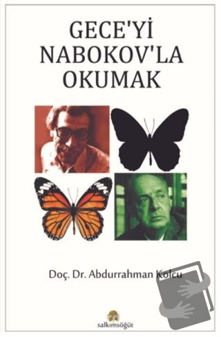 Gece'yi Nabokov'la Okumak - Abdurrahman Kolcu - Salkımsöğüt Yayınları 