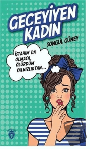 Geceyiyen Kadın - Songül Güney - Dorlion Yayınları - Fiyatı - Yorumlar