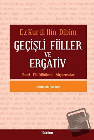 Geçişli Fiiller ve Ergativ - Abdullah İncekan - Nubihar Yayınları - Fi