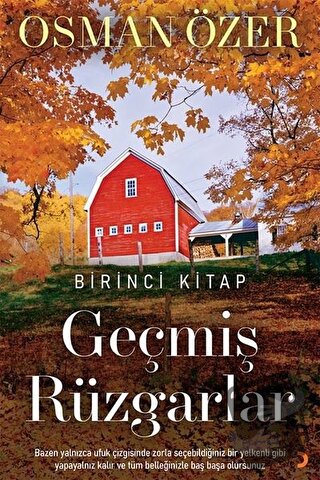 Geçmiş Rüzgarlar - Birinci Kitap - Osman Özer - Cinius Yayınları - Fiy