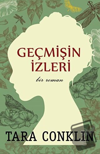 Geçmişin İzleri - Tara Conklin - Hyperion Kitap - Fiyatı - Yorumları -