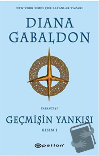 Geçmişin Yankısı Kısım - 1 - Diana Gabaldon - Epsilon Yayınevi - Fiyat