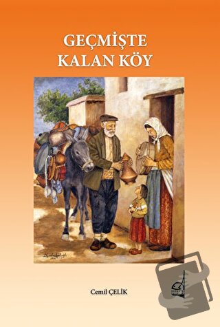 Geçmişte Kalan Köy - Cemil Çelik - Boğaziçi Yayınları - Fiyatı - Yorum