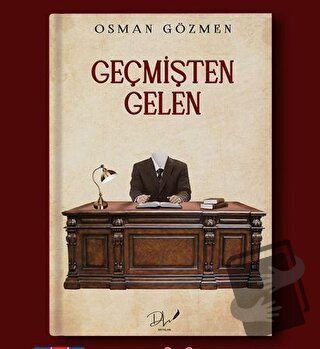 Geçmişten Gelen - Osman Gözmen - Dls Yayınları - Fiyatı - Yorumları - 