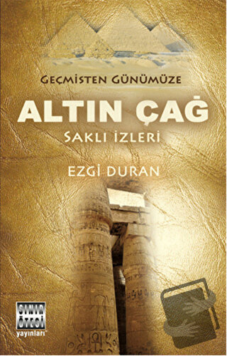 Geçmişten Günümüze Altın Çağ - Ezgi Duran - Sınır Ötesi Yayınları - Fi