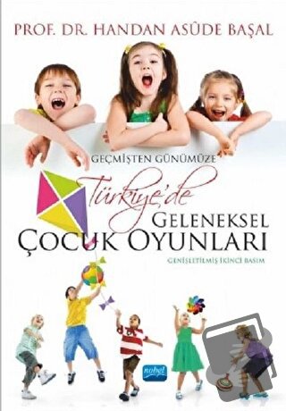 Geçmişten Günümüze Geleneksel Çocuk Oyunları - Handan Asude Başal - No