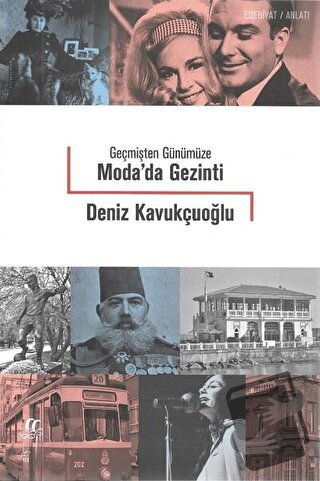 Geçmişten Günümüze Moda'da Gezinti - Deniz Kavukçuoğlu - Oğlak Yayıncı