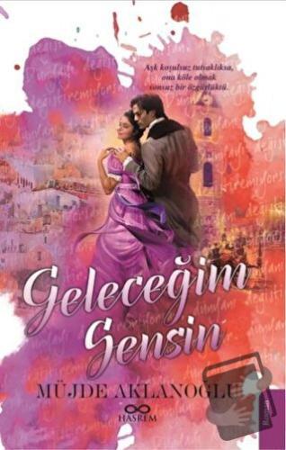 Geleceğim Sensin - Müjde Aklanoğlu - Hasrem Yayınları - Fiyatı - Yorum