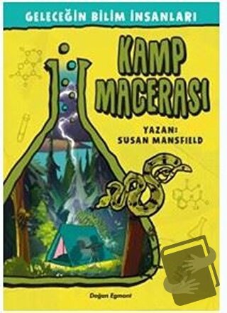 Geleceğin Bilim İnsanları - Kamp Macerası - Susan Mansfield - Doğan Eg