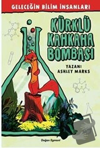 Geleceğin Bilim İnsanları - Kürklü Kahkaha Bombası - Ashley Marks - Do