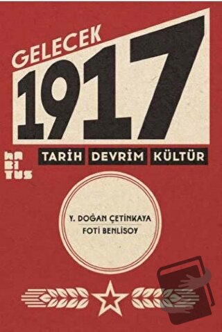 Gelecek 1917 - Foti Benlisoy - Habitus Kitap - Fiyatı - Yorumları - Sa