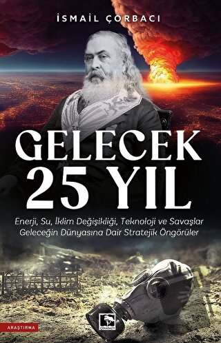 Gelecek 25 Yıl - İsmail Çorbacı - Çınaraltı Yayınları - Fiyatı - Yorum