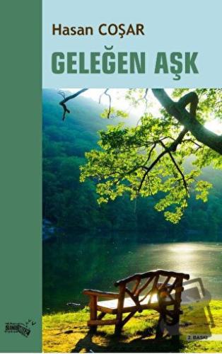 Geleğen Aşk - Hasan Coşar - Sınırsız Kitap - Fiyatı - Yorumları - Satı