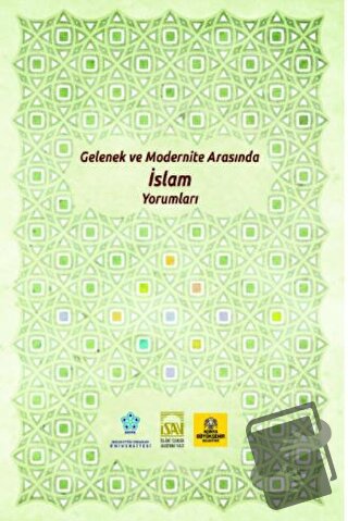 Gelenek ve Modernite Arasında İslam Yorumları (Ciltli) - Hasan CANSIZ 