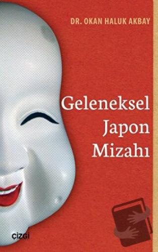 Geleneksel Japon Mizahı - Okan Haluk Akbay - Çizgi Kitabevi Yayınları 