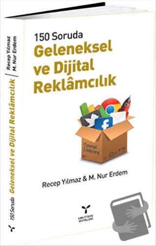 Geleneksel ve Dijital Reklamcılık - M. Nur Erdem - Umuttepe Yayınları 