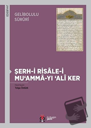 Gelibolulu Süruri - Şerh-i Risale-i Mu'amma-yı 'Ali Ker - Tolga Öntürk