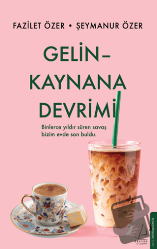 Gelin Kaynana Devrimi - Fazilet Özer - Destek Yayınları - Fiyatı - Yor