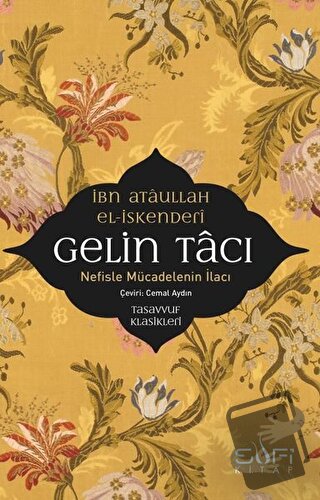 Gelin Tacı - İbn Ataullah El-İskenderi - Sufi Kitap - Fiyatı - Yorumla