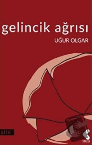 Gelincik Ağrısı - Uğur Olgar - Klaros Yayınları - Fiyatı - Yorumları -