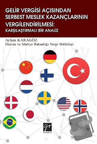 Gelir Vergisi Açısından Serbest Meslek Kazançlarının Vergilendirilmesi