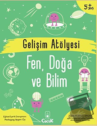 Gelişim Atölyesi Fen, Doğa ve Bilim - Ayşen Oy - Floki Çocuk - Fiyatı 