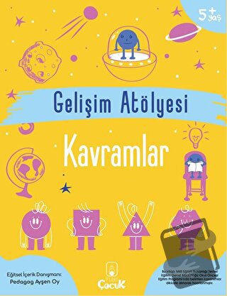 Gelişim Atölyesi Kavramlar - Ayşen Oy - Floki Çocuk - Fiyatı - Yorumla