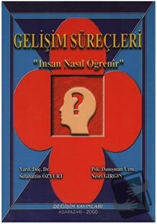 Gelişim Süreçleri - Nesri Girgin - Değişim Yayınları - Fiyatı - Yoruml